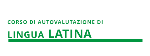 Corso autovalutazione di lingua latina
